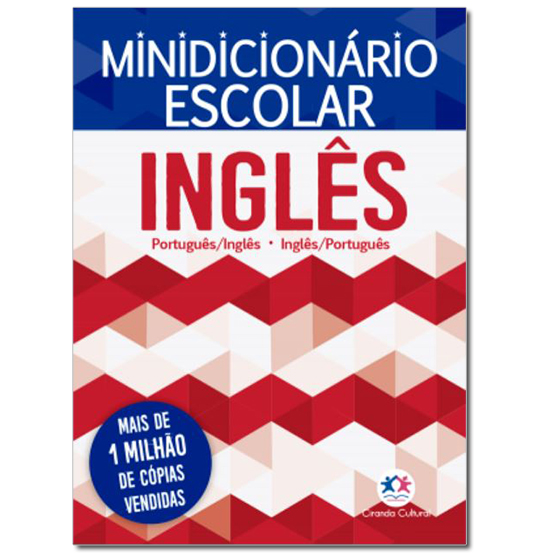MINIDICIONARIO ESCOLAR INGLES - PORTUGUES / PORTUGUES - INGLES COM 352 ´PAGINAS 14X10CM